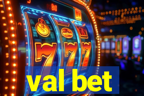 val bet